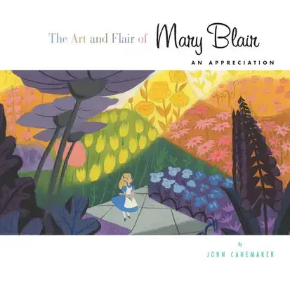 The Art and Flair of Mary Blair (Updated Edition) - Olleke Wizarding Shop Amsterdam