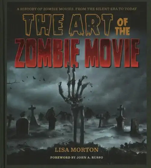 The Art of the Zombie Movie - Olleke Wizarding Shop Amsterdam