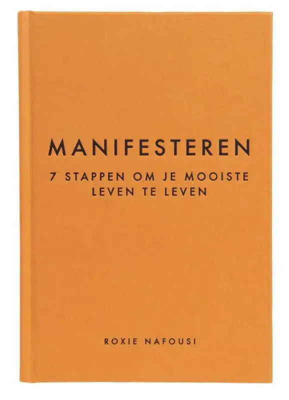 Manifesteren 7 stappen om je mooiste leven te leven - Olleke Wizarding Shop Amsterdam