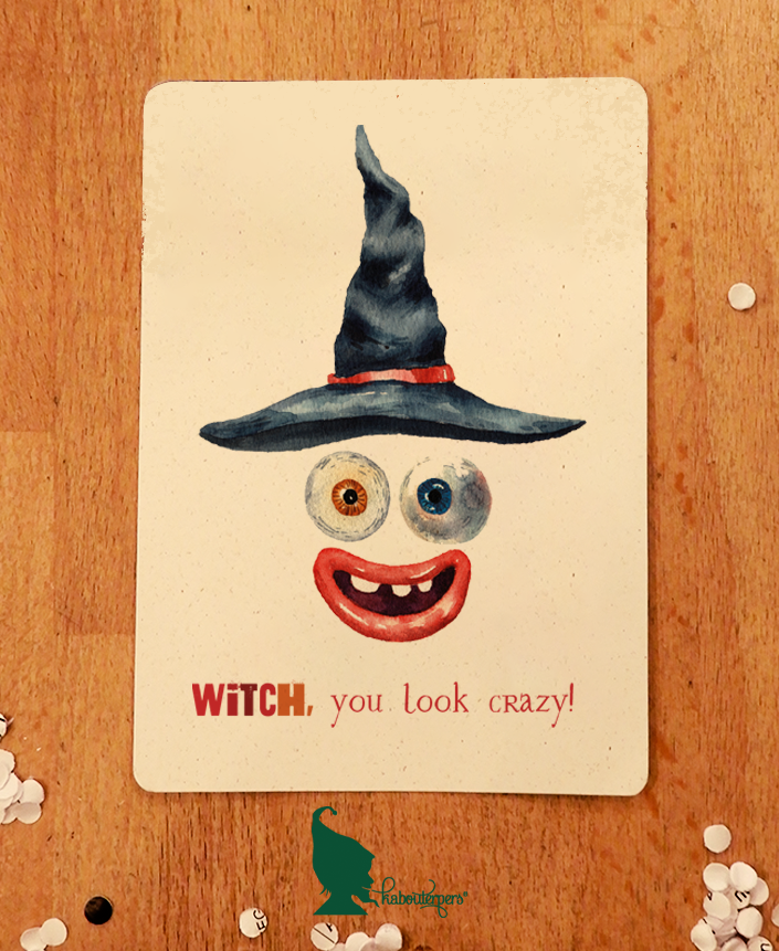 Witch, you look crazy! - Olleke Wizarding Shop Amsterdam