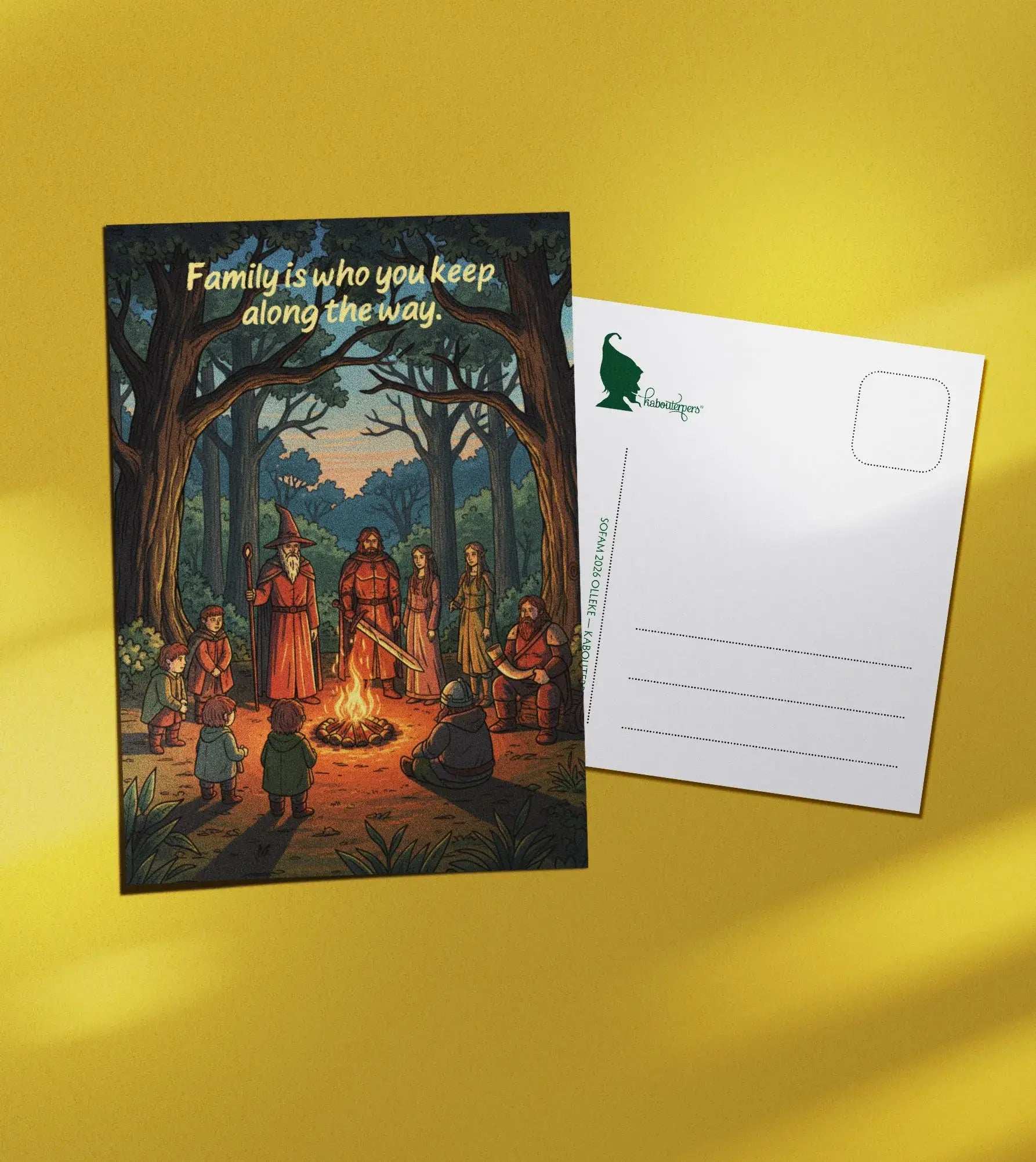 Just Because postcard Family is who you keep along the way - Olleke Wizarding Shop Amsterdam