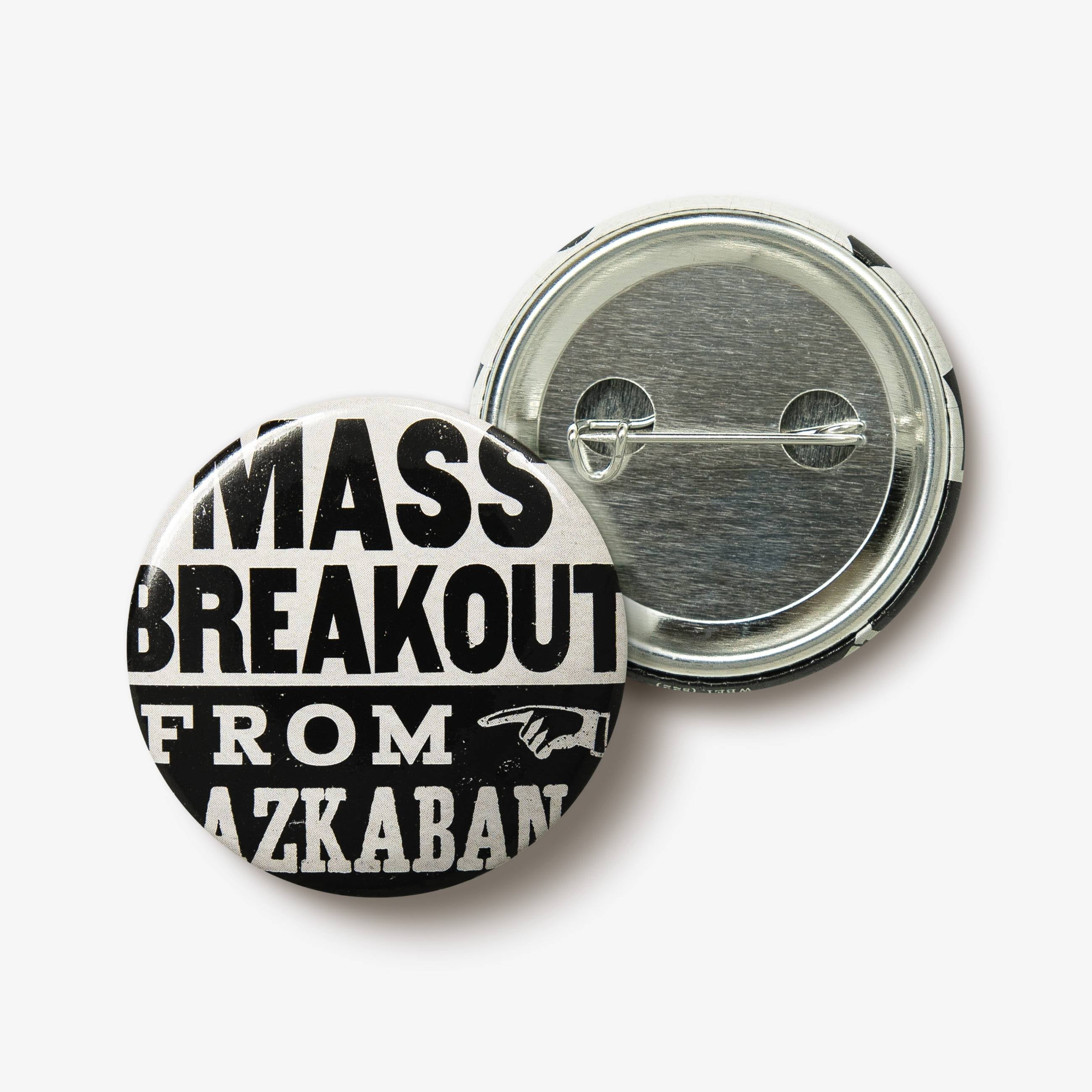 'Mass Breakout from Azkaban' Button Badge - Olleke Wizarding Shop Amsterdam