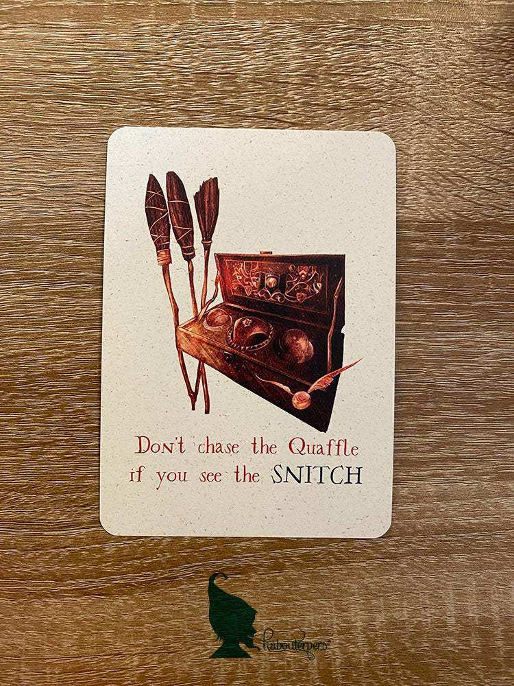 Don't chase the Quaffle if you can see the Snitch - Olleke Wizarding Shop Amsterdam