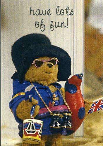 Have lots of fun Paddington Bear Greeting Card - Olleke Wizarding Shop Amsterdam Brugge London