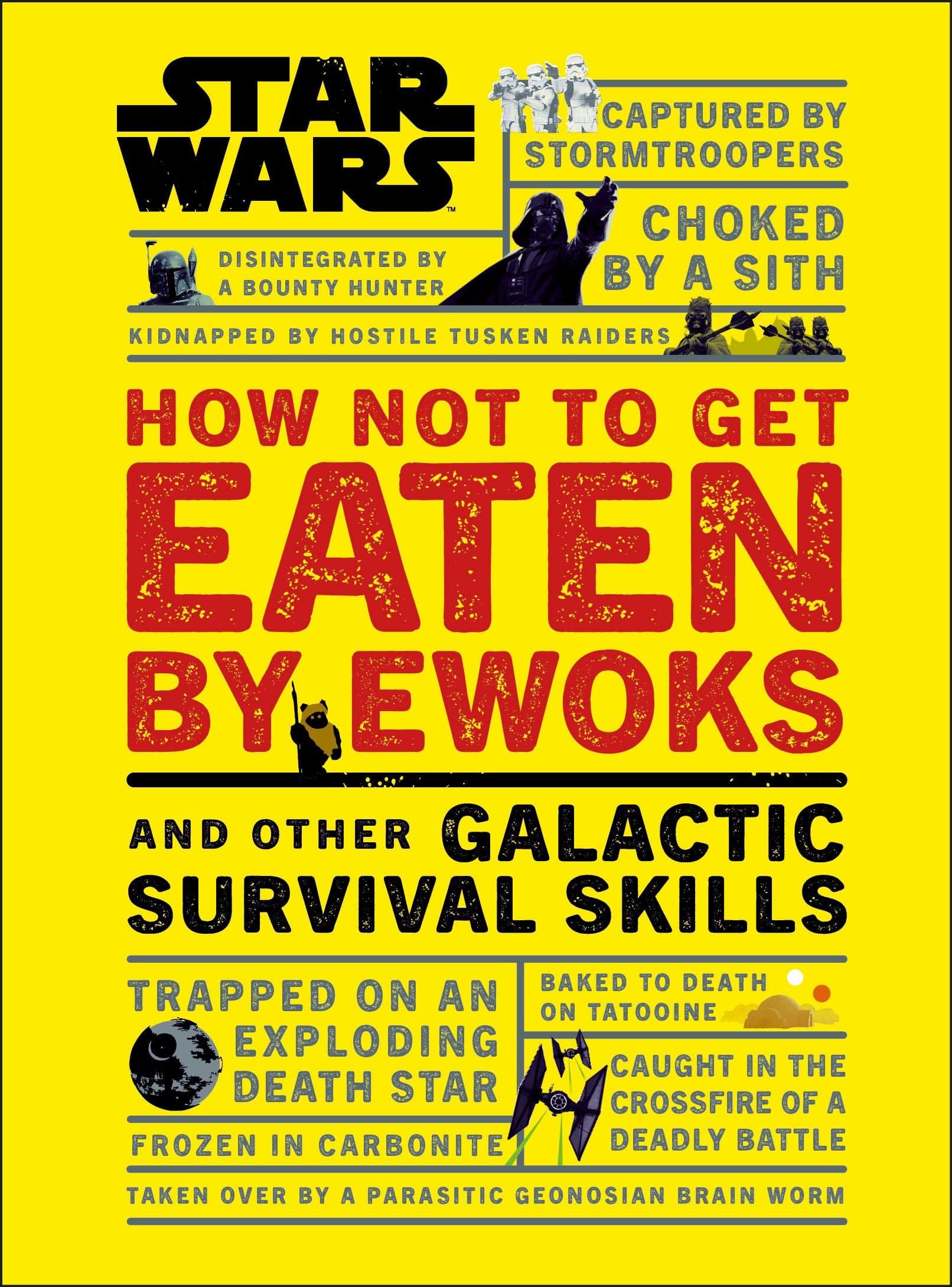 Star Wars How Not to Get Eaten by Ewoks and Other Galactic Survival Skills - Olleke Wizarding Shop Amsterdam Brugge London