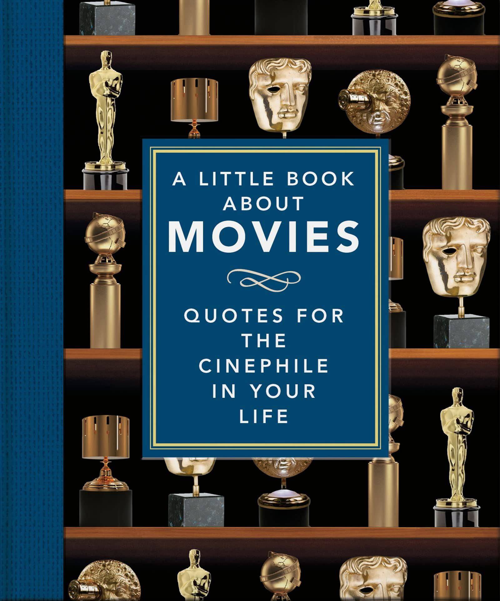 A Little Book About Movies Quotes for the Cinephile in Your Life - Olleke Wizarding Shop Amsterdam Brugge London