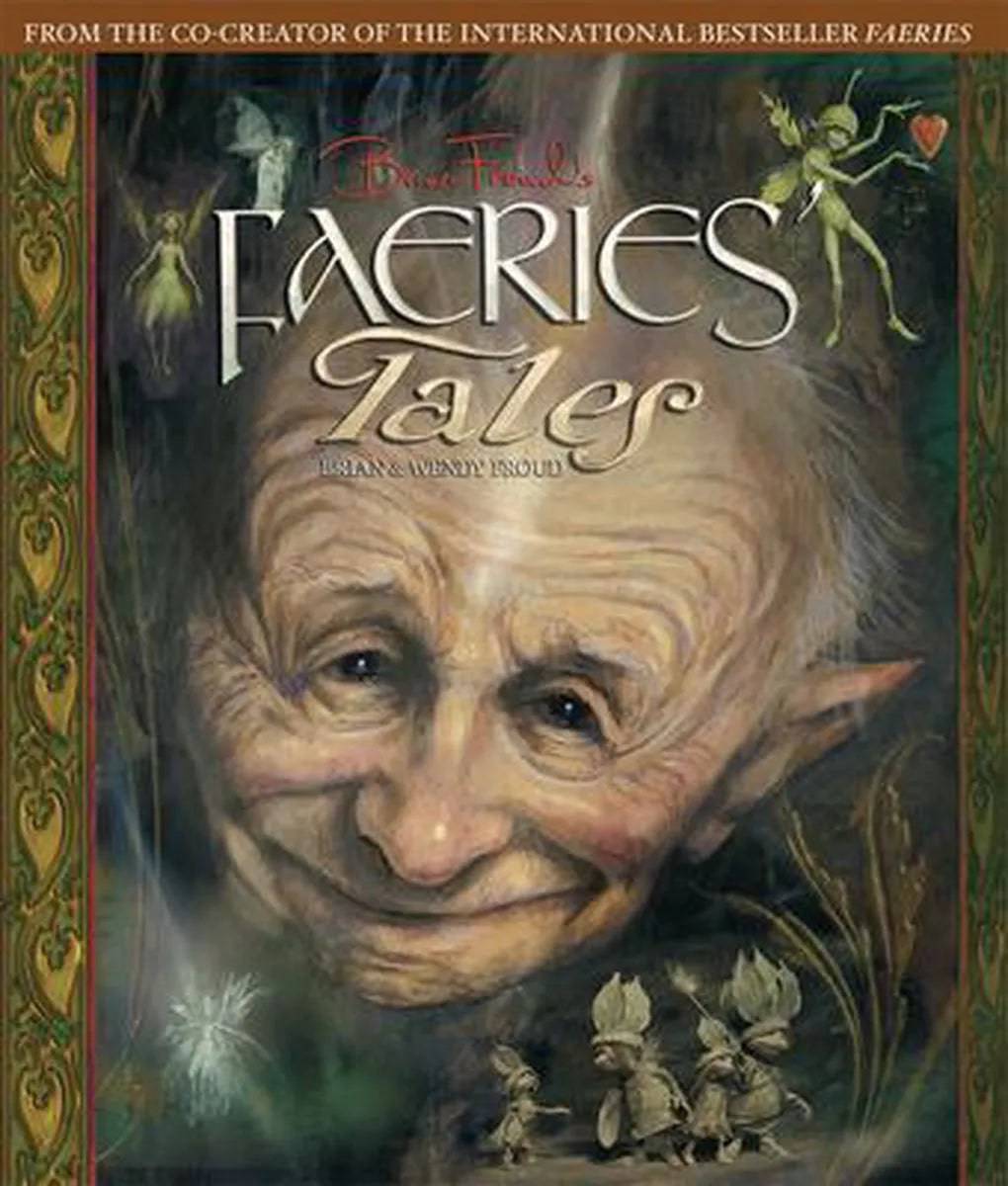 Brian Froud's Faeries' Tales - Olleke Wizarding Shop Amsterdam Brugge London