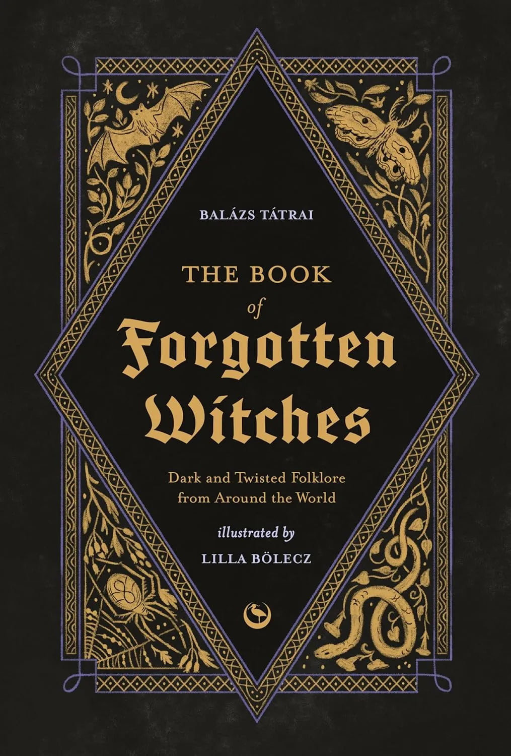 The Book of Forgotten Witches: Dark & Twisted Folklore & Stories from Around the World, Olleke Wizarding Shop Amsterdam