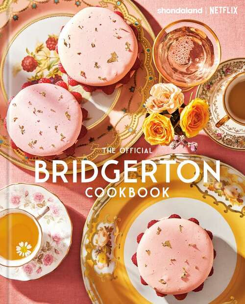 Le livre de recettes officiel de Bridgerton