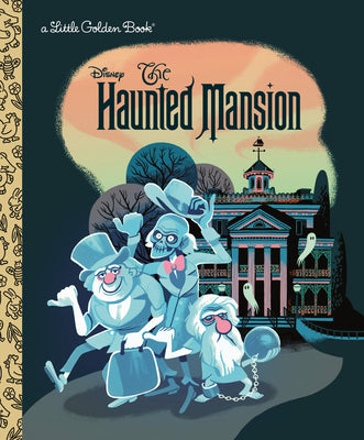 The Haunted Mansion (Little Golden Book)