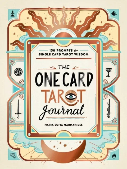 Het One Card Tarot Journal: 150 vragen voor Single Card Tarot Wijsheid