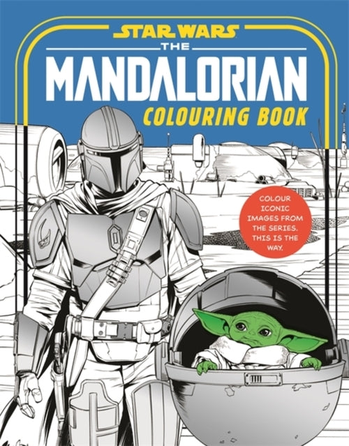 Star Wars : Le Mandalorien Livre de coloriage