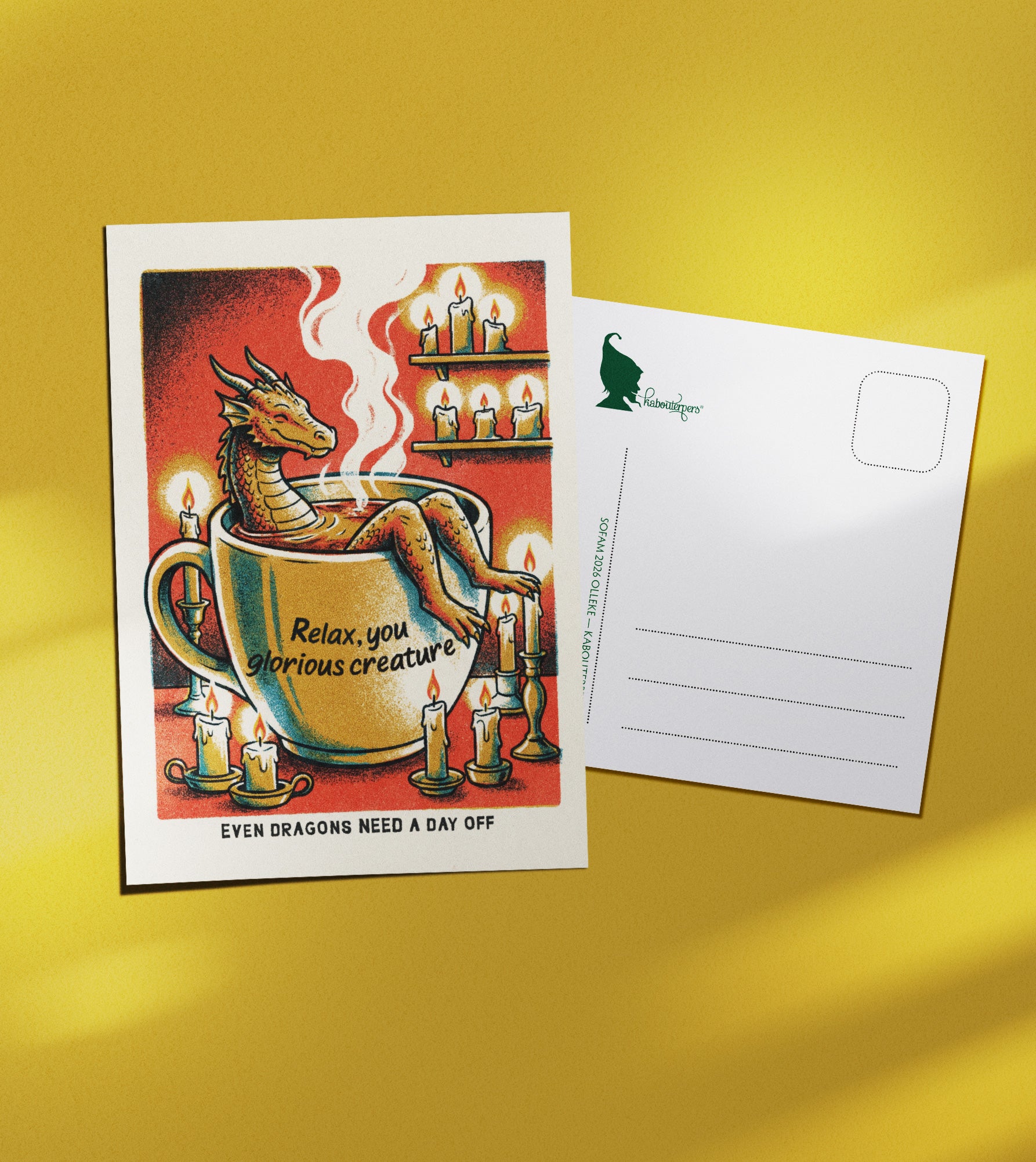 Just Because postcard Relax, you glorious creature - Olleke Wizarding Shop Amsterdam