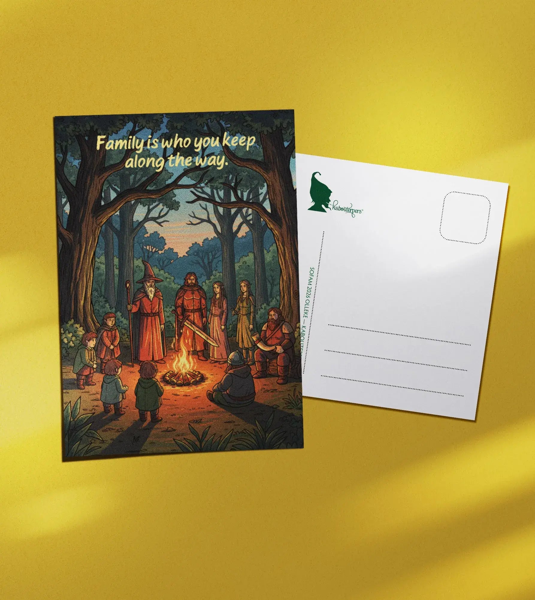 Just Because postcard Family is who you keep along the way - Olleke Wizarding Shop Amsterdam